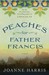 Peaches for Father Francis (Chocolat, #3)