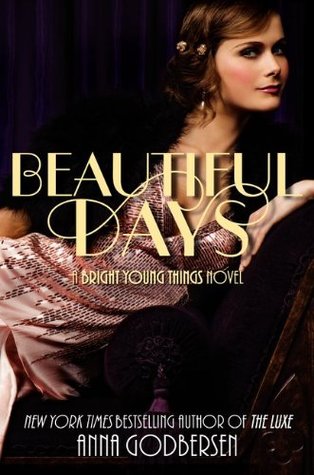 Beautiful Days (Bright Young Things, #2)