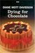 Dying For Chocolate (A Goldy Bear Culinary Mystery, Book 2)
