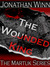 The Wounded King (The Martuk Series, #1)