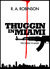 Thuggin In Miami (The Family Is Made : Part 1)