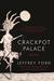 Crackpot Palace: Stories