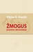 Žmogus prasmės akivaizdoje