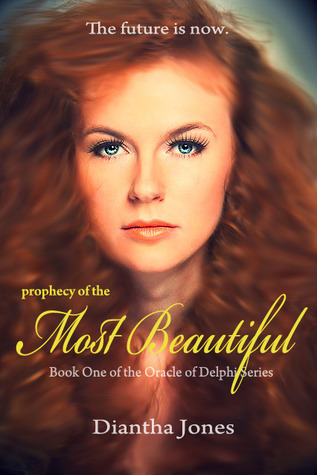 Prophecy of the Most Beautiful (Oracle of Delphi, #1)