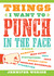 Things I Want to Punch in the Face