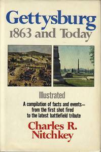 Gettysburg, 1863 and Today
