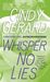 Whisper No Lies (Black Ops, #3)