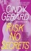 Risk No Secrets (Black Ops, #5)