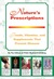 Nature's Prescription: Foods, Vitamins, and Supplements That Prevent Disease