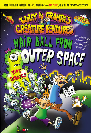 Hair Ball from Outer Space (Wiley & Grampa's Creature Features, #6)