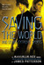 Saving the World and Other Extreme Sports (Maximum Ride, #3)