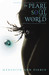 The Pearl of the Soul of the World (Darkangel Trilogy, #3)