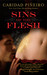 Sins of the Flesh (Sin Hunters, #1)