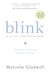 Blink: The Power of Thinking without Thinking