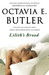 Lilith's Brood by Octavia E. Butler Lilith's Brood by Octavia E. Butler