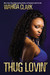 Thug Lovin' (Thug #4)