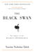 The Black Swan: The Impact of the Highly Improbable