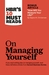 HBR's 10 Must Reads on Managing Yourself (with bonus article "How Will You Measure Your Life?" by Clayton M. Christensen)
