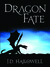Dragon Fate (War of the Blades, #1)