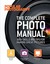 The Complete Photo Manual (Popular Photography) by Popular Photography Magazine The Complete Photo Manual (Popular Photography) by Popular Photography Magazine