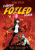 Curses! Foiled Again (Foiled, #2)