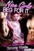 Nice Girls Beg For It (Nice Girls, #3)