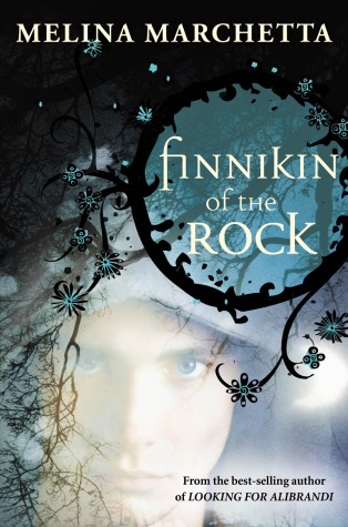 Finnikin of the Rock (Lumatere Chronicles, #1)