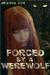 Forced By A Werewolf