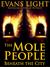 The Mole People Beneath the City