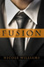Fusion (The Patrick Chronicles, #2)