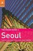 The Rough Guide to Seoul
