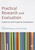 Practical Research And Evaluation: A Start To Finish Guide For Practitioners