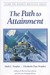 The Path to Attainment (Climb the Highest Mountain)