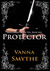 Protector (Anniversary of the Veil, #1)