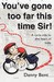 You've Gone Too Far This Time, Sir! by Danny Bent You've Gone Too Far This Time, Sir! by Danny Bent