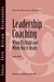Leadership Coaching: When It's Right and When You're Ready
