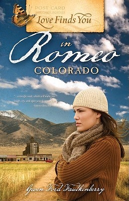 Love Finds You in Romeo, Colorado (Love Finds You)