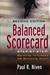 Balanced Scorecard Step-by-Step: Maximizing Performance and Maintaining Results