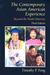 The Contemporary Asian American Experience: Beyond the Model Minority (3rd Edition)