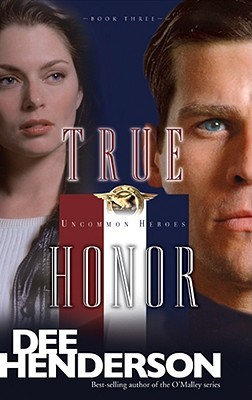 True Honor (Uncommon Heroes #3)