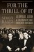 For the Thrill of It: Leopold, Loeb, and the Murder That Shocked Chicago