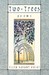 Two Trees: Poems