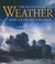 The Encyclopedia of Weather and Climate Change: A Complete Visual Guide