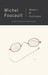 Madness and Civilization: A History of Insanity in the Age of Reason