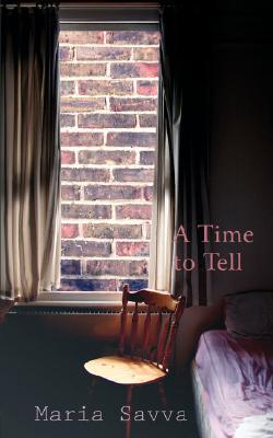 A Time to Tell