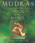 Mudras: Yogas in Your Hands