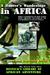 A Hunter's Wanderings in Africa: Being a Narrative of Nine Years Spent Amongst the Game of the Far Interior of South Africa (Resnick Library of African Adventure)