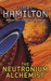 The Neutronium Alchemist (Night's Dawn, #2)