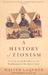 A History of Zionism by Walter Laqueur A History of Zionism by Walter Laqueur