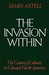 The Invasion Within: The Contest of Cultures in Colonial North America (Cultural Origins of North America)